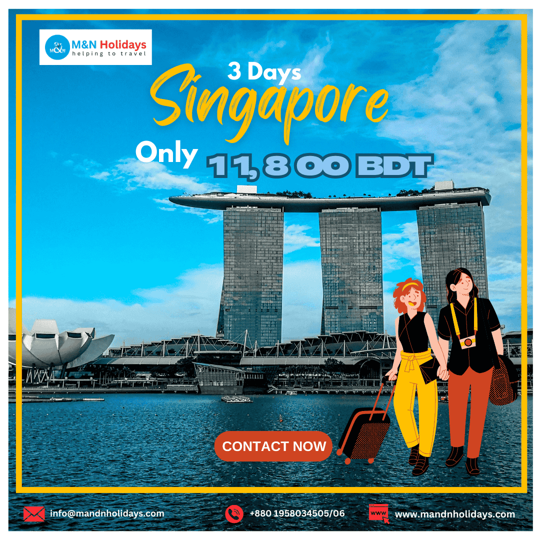 Bangladesh to Singapore Tour Package - 3 Days Offer by mandholidays.com